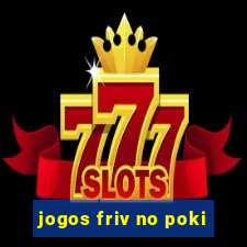 jogos friv no poki